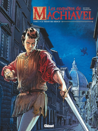 Les enquêtes de Machiavel, tome 2 : Le trésor des Médicis