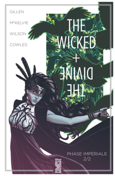 The wicked & the divine, tome 6 : Phase impériale (2/2)