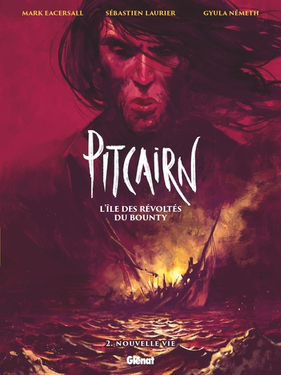 Pitcairn - L'île des révoltés du Bounty, tome 2 : Nouvelle vie