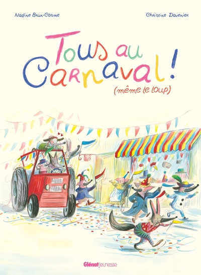 Tous au carnaval ! (même le loup)