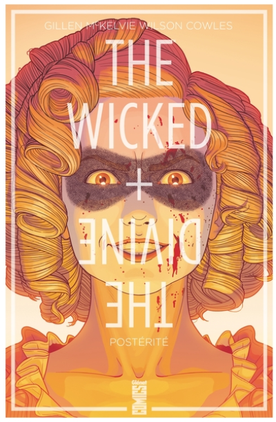 The wicked & the divine, tome 7 : Postérité