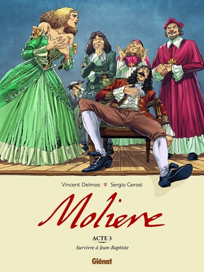 Molière, tome 3 : Survivre à Jean-Baptiste