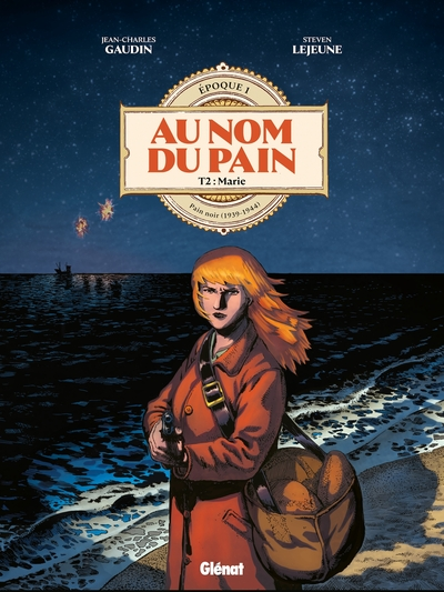 Au nom du pain, tome 2 : Marie