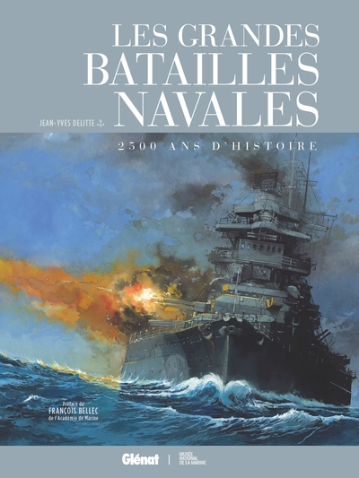 Les grandes batailles navales : 2500 ans d'histoire