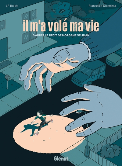 Il m'a volé ma vie (BD)