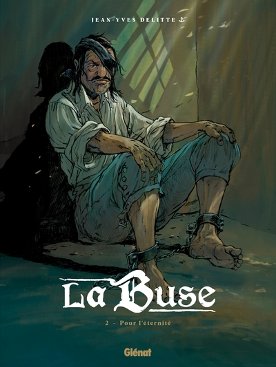 La Buse, tome 2 : Pour l'éternité