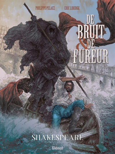 De Bruit et de Fureur, tome 1 : Shakespeare