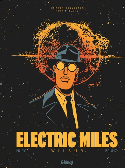 Electric Miles - Tome 01 - Edition Noir et Blanc: Wilbur