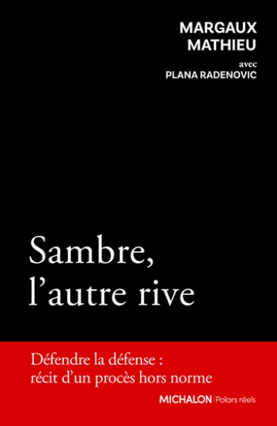 Sambre, l'autre rive : Défendre la défense