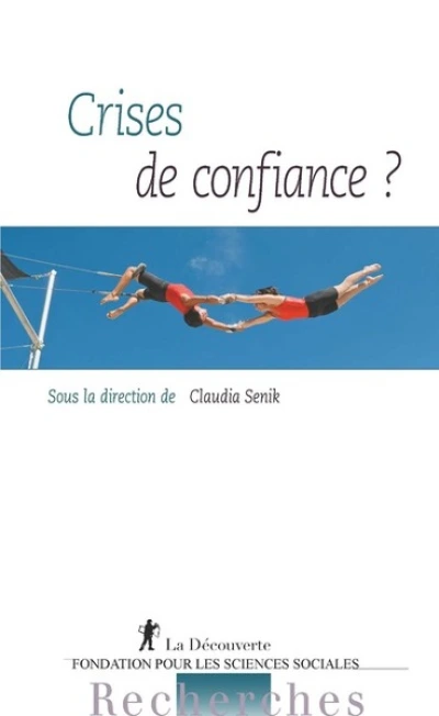 Crises de confiance ?