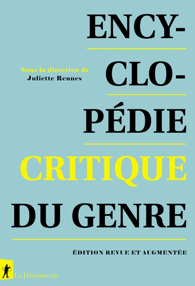 Encyclopédie critique du genre - Edition revue et augmentée