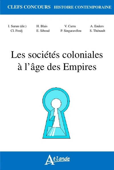 Les sociétés coloniales à l'âge des Empires