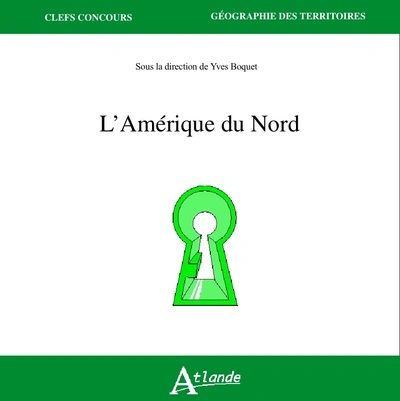 L'Amérique du nord - Un atlas