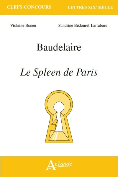 Baudelaire, Le Spleen de Paris