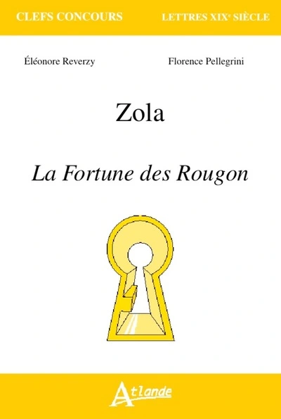 Zola - La Fortune des Rougon