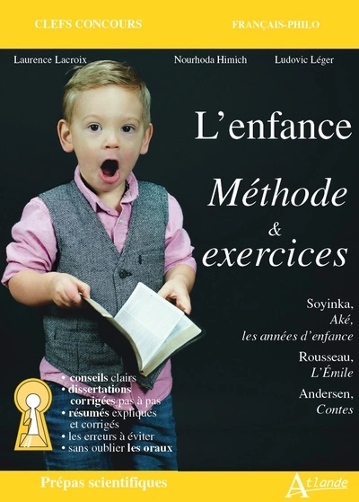 L'enfance - Méthode & exercices