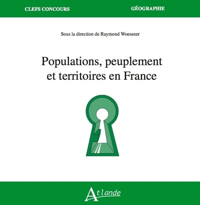 Populations, peuplement et territoires en France