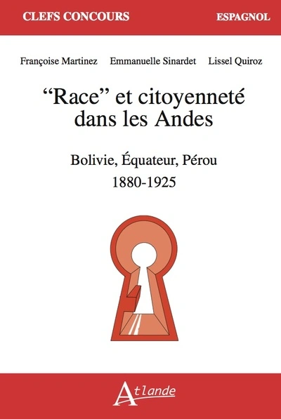 Race" et citoyenneté dans les Andes