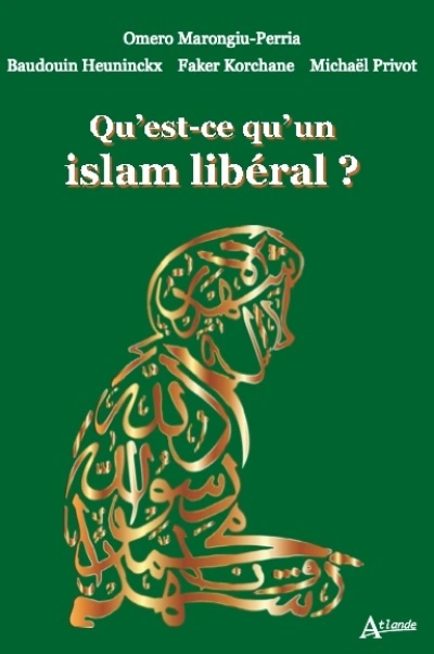 Qu'est-ce qu'un Islam libéral ?