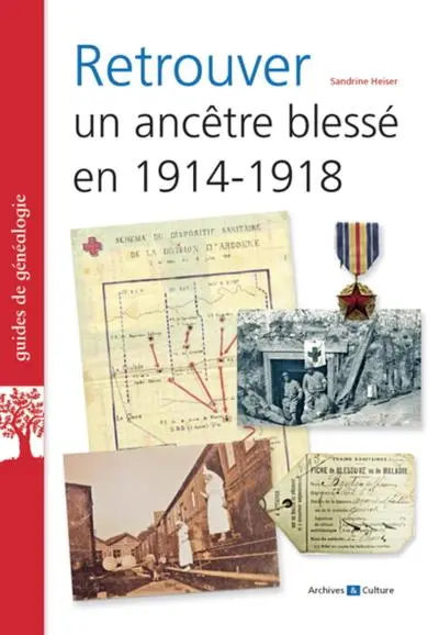 Guide de généalogie : Retrouver un ancêtre blessé en 1914-1918