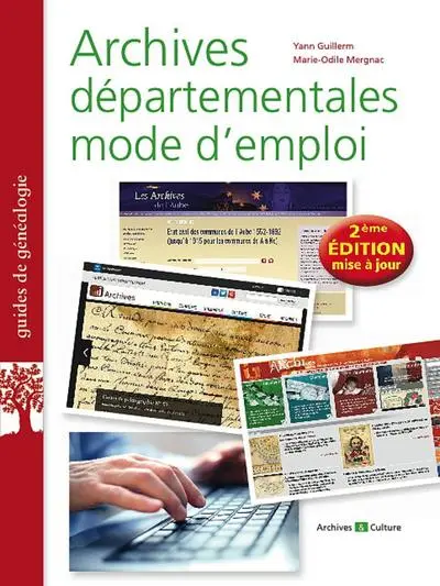 Guide de généalogie : Archives départementales : mode d'emploi