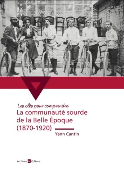 La communauté sourde de la Belle Époque