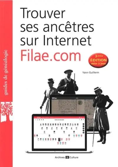 Guide de généalogie : Trouver ses ancêtres sur Internet : Filae.com