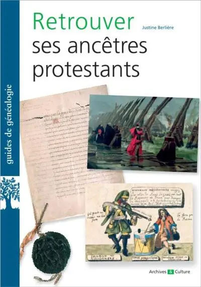 Retrouver ses ancêtres protestants