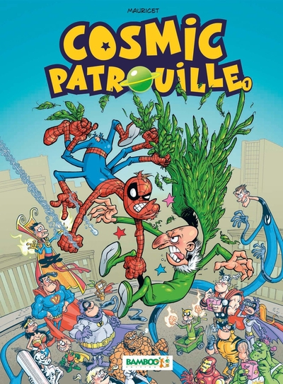 Cosmic Patrouille, tome 1