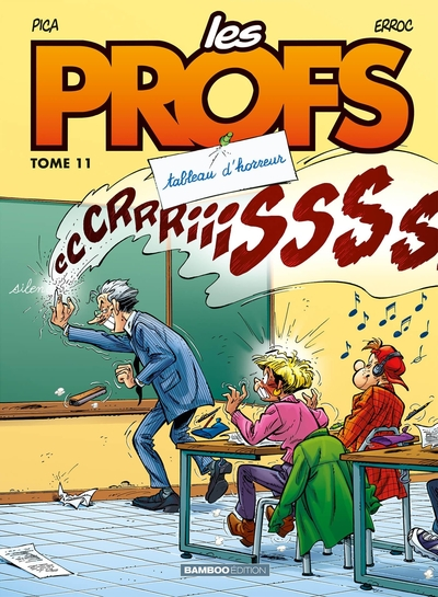 Les Profs, Tome 11 : Tableau d'horreur