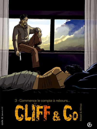 Cliff and Co, Tome 3 : Commence le compte à rebours