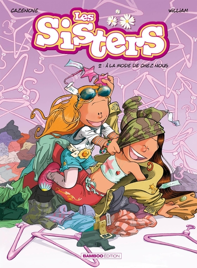 Les Sisters, Tome 2 : A la mode de chez nous