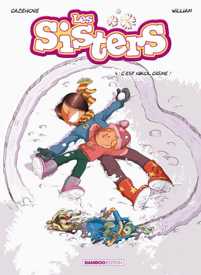 Les Sisters, Tome 4 : C'est nikol crème !