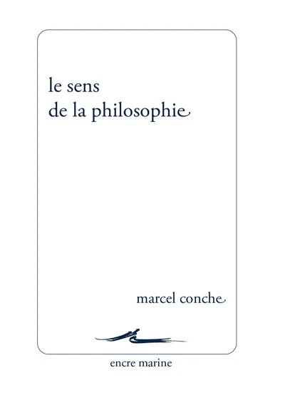 Le Sens de la philosophie