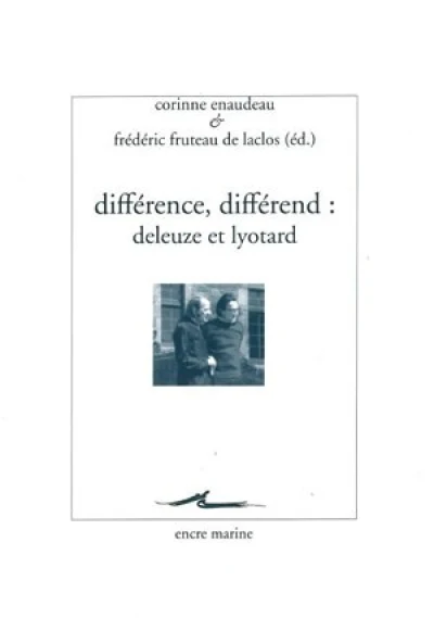 Différence, différend : Deleuze et Lyotard