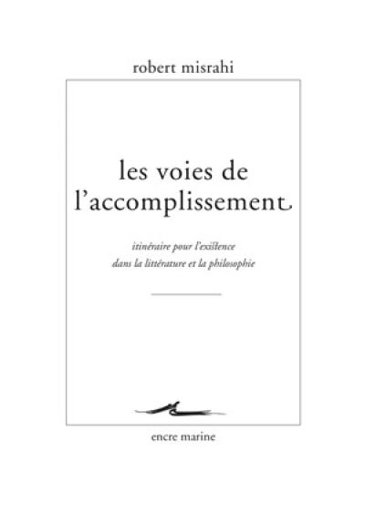 Les Voies de l'accomplissement