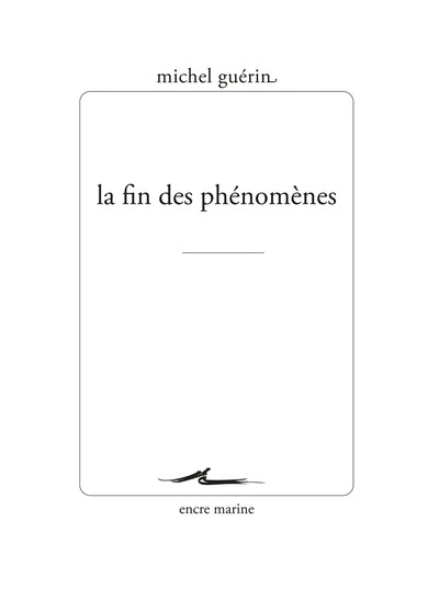 La fin des phénomènes