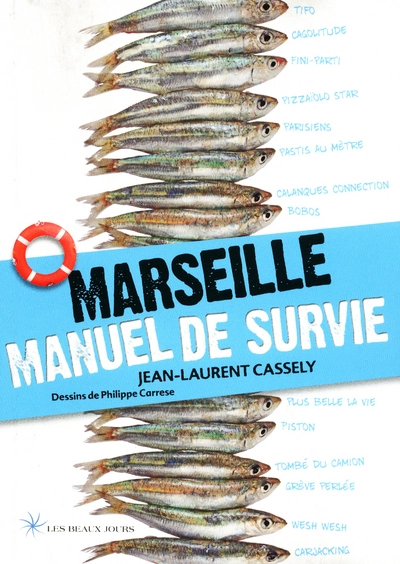 Marseille Manuel de survie