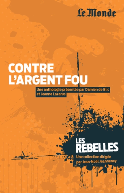 Contre l'argent fou