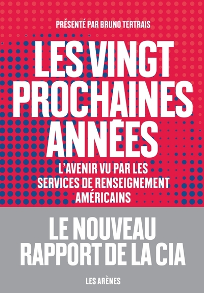 Les Vingt prochaines années