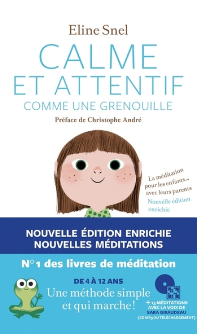 Calme et attentif comme une grenouille (+CD) - 2e édition