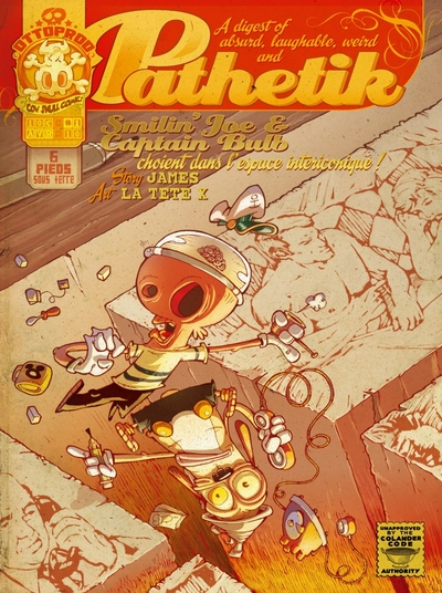 Pathetik, Tome 1 : Smilin'Joe & Captain Bulb choient dans l'espace intericonique !