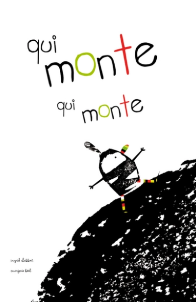 Qui monte qui monte...