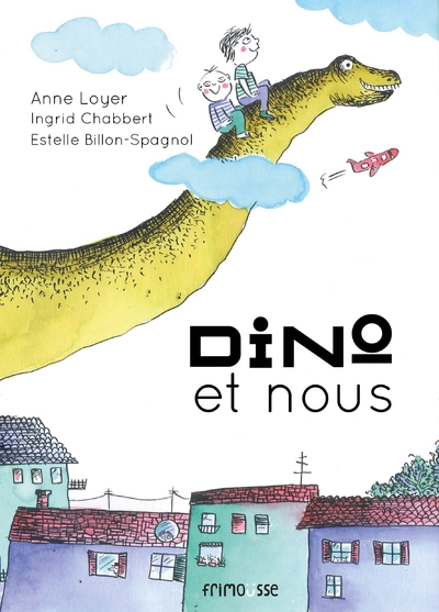 Dino : Dino et nous