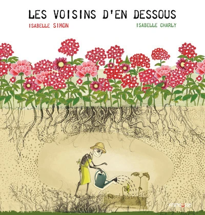 Les voisins d'en dessous