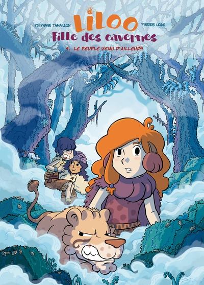 Liloo, fille des cavernes, tome 4 : Le peuple venu d'ailleurs