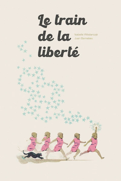 Le Train de la Liberté