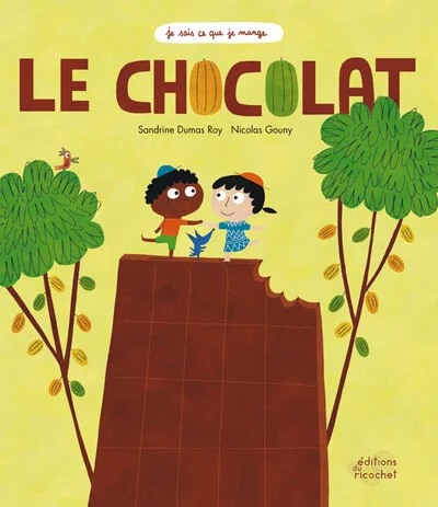 Je sais ce que je mange : Le chocolat