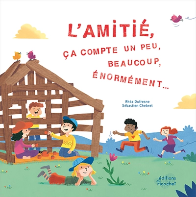 LES CANOES - L'AMITIÉ, ÇA COMPTE UN PEU, BEAUCOUP, ÉNORMÉMENT