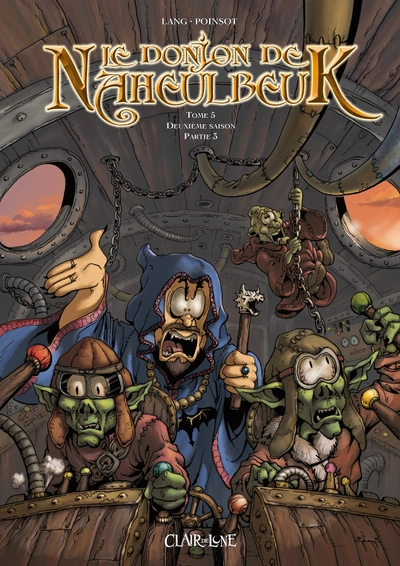 Le Donjon de Naheulbeuk, Tome 5 : Deuxième saison, partie 3